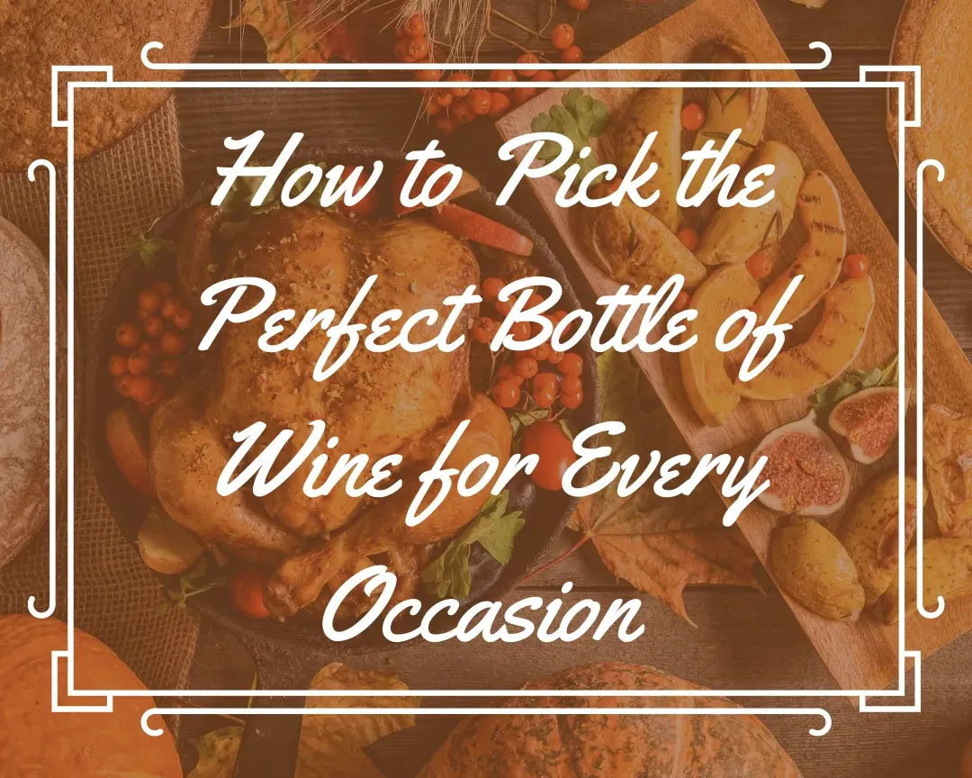 How to pick the perfect bottle of wine graphic